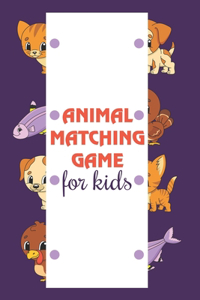 Animal Matching Game For Kids