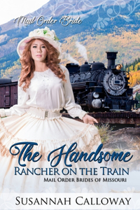 The Handsome Rancher on the Train