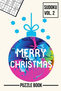 Merry Christmas Lights Sudoku Xmas Snowflake Puzzle Book Volume 2