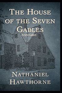 The House of the Seven Gables Annotated