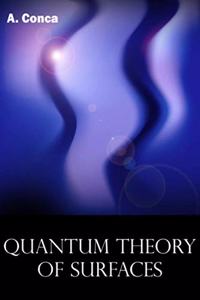 Quantum Theory of Surfaces