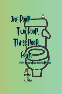 One Poop, Two Poop, Three Poop, Four.
