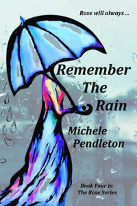 Remember the Rain