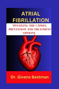 Atrial Fibrillation