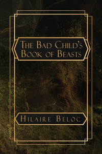 Bad Child's Book of Beasts