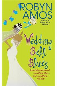 Wedding Bell Blues