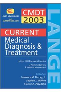 Current Medical Diagnosis & Treatment: 2003