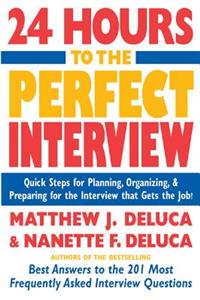 24 Hours to the Perfect Interview