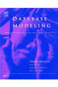 Database Modeling with Microsoft? Visio for Enterprise Architects