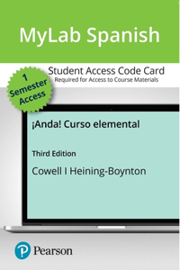Mylab Spanish with Pearson Etext -- Access Card for 2020 Release-- For ¡Anda! Curso Elemental (Single Semester Access)