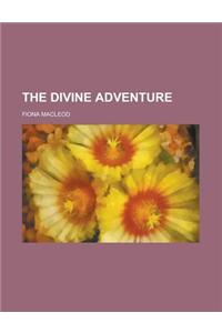 The Divine Adventure