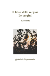 libro delle vergini - Le vergini - Racconto