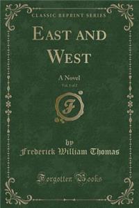 East and West, Vol. 1 of 2