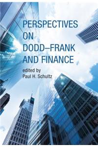 Perspectives on Dodd-Frank and Finance