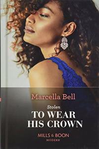 Stolen To Wear His Crown