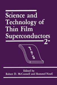 Science and Technology of Thin Film Superconductors