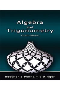 Algebra and Trigonometry Value Pack (Includes Review of Algebra & Mymathlab/Mystatlab Student Access Kit )