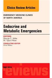 Endocrine and Metabolic Emergencies, an Issue of Emergency Medicine Clinics of North America