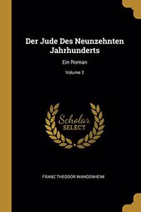 Der Jude Des Neunzehnten Jahrhunderts