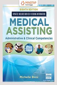 Bundle: Mindtap Medical Assisting, 4 Terms (24 Months) Printed Access Card for Blesi's Medical Assisting: Administrative & Clinical Competencies (Update), 8th + Student Workbook for Blesi's Medical Assisting: Administrative & Clinical Competencies,