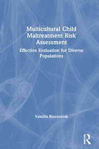 Multicultural Child Maltreatment Risk Assessment