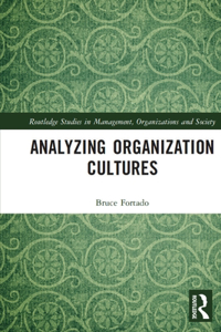 Analyzing Organization Cultures