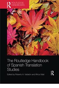 Routledge Handbook of Spanish Translation Studies