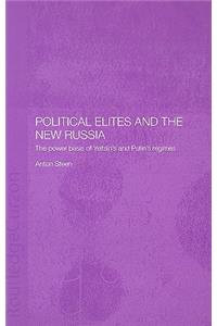 Political Elites and the New Russia