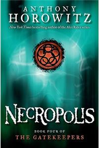 The Gatekeepers #4: Necropolis