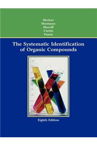 The Systematic Identification of Organic Compounds
