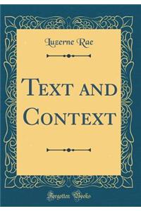 Text and Context (Classic Reprint)