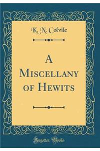 A Miscellany of Hewits (Classic Reprint)
