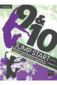 Jump Start 9 and 10 Health and Physical Education
