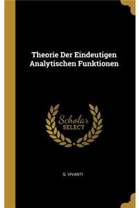 Theorie Der Eindeutigen Analytischen Funktionen