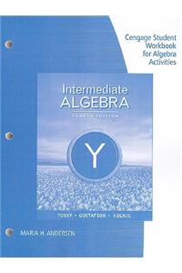 Intermediate Algebra, Student Workbook for Algebra Activities