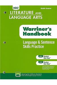 Holt Literature & Language Arts: Language & Sentence Skills Practice, Sixth Course: Support for Warriner's Handbook