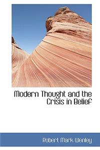 Modern Thought and the Crisis in Belief