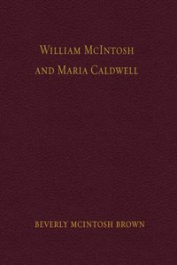 William McIntosh and Maria Caldwell McIntosh