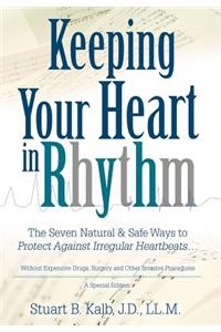 Keeping Your Heart in Rhythm