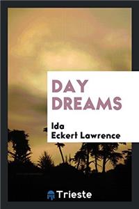 Day Dreams