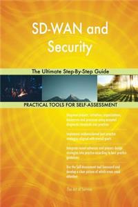 SD-WAN and Security The Ultimate Step-By-Step Guide