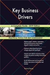Key Business Drivers A Complete Guide - 2019 Edition