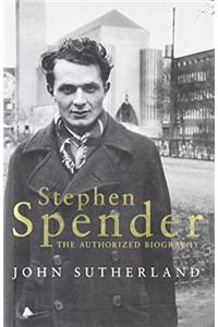 Stephen Spender: The Authorized Biography