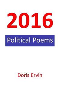 2016 Political Poems