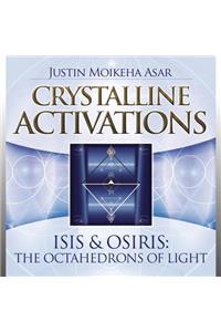 Crystalline Activations: Isis & Osiris