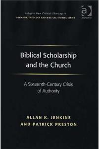 Biblical Scholarship and the Church