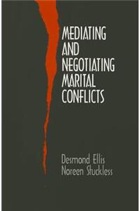 Mediating and Negotiating Marital Conflicts