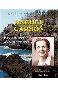 Rachel Carson: Ecologist and Activist