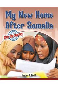 My New Home After Somalia