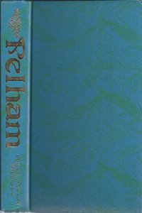 Pelham, or the Adventures of a Gentleman